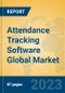 Attendance Tracking Software Global Market Insights 2023, Analysis and Forecast to 2028, by Manufacturers, Regions, Technology, Application, Product Type - Product Thumbnail Image
