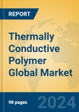 Thermally Conductive Polymer Global Market Insights 2024, Analysis and Forecast to 2029, by Manufacturers, Regions, Technology- Product Image