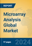 Microarray Analysis Global Market Insights 2024, Analysis and Forecast to 2029, by Manufacturers, Regions, Technology- Product Image