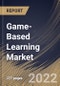 Game-Based Learning Market Size, Share & Industry Trends Analysis Report By Component (Solution and Services), By End User, By Deployment Type, By Game Type, By Regional Outlook and Forecast, 2021-2027 - Product Thumbnail Image