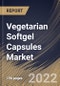 Vegetarian Softgel Capsules Market Size, Share & Industry Trends Analysis Report By Material (Starch, Cellulose, and Pullulan), By Application, By Distribution Channel, By Regional Outlook and Forecast, 2021-2027 - Product Thumbnail Image