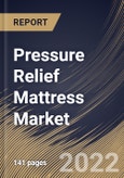 Pressure Relief Mattress Market Size, Share & Industry Trends Analysis Report By Distribution Channel, By Type (Air-filled Mattress, Solid-filled Mattress, and Fluid-filled Mattress), By Regional Outlook and Forecast, 2021-2027- Product Image