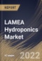 LAMEA Hydroponics Market Size, Share & Industry Trends Analysis Report By Type, By Crops (Tomatoes, Lettuce, Peppers, Cucumbers, Herbs, Fruits, and Others), By Country and Growth Forecast, 2021-2027 - Product Thumbnail Image