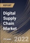 Digital Supply Chain Market Size, Share & Industry Trends Analysis Report By Component (Solution and Services), By Enterprise Size, By End User, By Regional Outlook and Forecast, 2021-2027 - Product Thumbnail Image