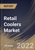 Retail Coolers Market Size, Share & Industry Trends Analysis Report By Distribution Channel (Offline and Online), By Capacity, By Regional Outlook and Forecast, 2021-2027- Product Image