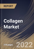 Collagen Market Size, Share & Industry Trends Analysis Report By Product Type (Gelatin, Hydrolyzed and Native), By Source, By Form, By Application, By Regional Outlook and Forecast, 2021-2027- Product Image