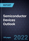 Semiconductor Devices Outlook, 2022- Product Image