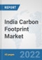 India Carbon Footprint Market: Prospects, Trends Analysis, Market Size and Forecasts up to 2027 - Product Thumbnail Image