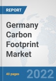 Germany Carbon Footprint Market: Prospects, Trends Analysis, Market Size and Forecasts up to 2027- Product Image