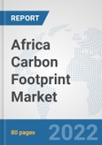 Africa Carbon Footprint Market: Prospects, Trends Analysis, Market Size and Forecasts up to 2027- Product Image