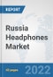 Russia Headphones Market: Prospects, Trends Analysis, Market Size and Forecasts up to 2027 - Product Thumbnail Image