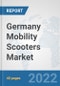 Germany Mobility Scooters Market: Prospects, Trends Analysis, Market Size and Forecasts up to 2027 - Product Thumbnail Image