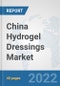 China Hydrogel Dressings Market: Prospects, Trends Analysis, Market Size and Forecasts up to 2027 - Product Thumbnail Image