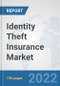 Identity Theft Insurance Market: Global Industry Analysis, Trends, Market Size, and Forecasts up to 2027 - Product Thumbnail Image