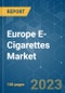 Europe E-Cigarettes Market - Growth, Trends, and Forecasts (2023-2028) - Product Image