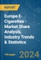 Europe E-Cigarettes - Market Share Analysis, Industry Trends & Statistics, Growth Forecasts (2024 - 2029) - Product Image