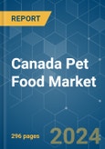 Canada Pet Food - Market Share Analysis, Industry Trends & Statistics, Growth Forecasts 2017 - 2029- Product Image