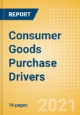 Consumer Goods Purchase Drivers - Consumer Behavior Tracking Q3 2021- Product Image