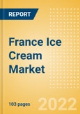 France Ice Cream Market Size by Categories, Distribution Channel, Market Share and Forecast, 2021-2026- Product Image