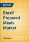 Brazil Prepared Meals Market Size by Categories, Distribution Channel, Market Share and Forecast, 2021-2026 - Product Thumbnail Image