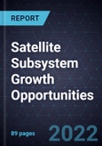 Satellite Subsystem Growth Opportunities- Product Image