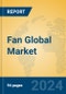 Fan Global Market Insights 2024, Analysis and Forecast to 2029, by Manufacturers, Regions, Technology, Product Type - Product Image