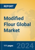 Modified Flour Global Market Insights 2024, Analysis and Forecast to 2029, by Manufacturers, Regions, Technology, Application, and Product Type- Product Image