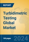 Turbidimetric Testing Global Market Insights 2024, Analysis and Forecast to 2029, by Manufacturers, Regions, Technology, Application, Product Type- Product Image