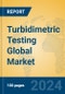 Turbidimetric Testing Global Market Insights 2024, Analysis and Forecast to 2029, by Manufacturers, Regions, Technology, Application, Product Type - Product Thumbnail Image