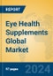 Eye Health Supplements Global Market Insights 2024, Analysis and Forecast to 2029, by Manufacturers, Regions, Technology, Application - Product Thumbnail Image