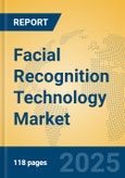 Facial Recognition Technology Market Insights 2025, Analysis and Forecast to 2030, by Market Participants, Regions, Technology, Application- Product Image