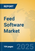 Feed Software Market Insights 2025, Analysis and Forecast to 2030, by Market Participants, Regions, Technology, Application, Product Type- Product Image