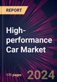 High-performance Car Market 2024-2028- Product Image