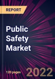 Public Safety Market 2022-2026- Product Image