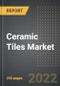 Ceramic Tiles Market (Value, Volume) - Analysis By Product, Application, End-User, By Region, By Country (2022 Edition): Market Insights and Forecast with Impact of COVID-19 (2022-2027) - Product Thumbnail Image