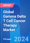 Global Gamma Delta T Cell Cancer Therapy Market Opportunity & Clinical Trials Insight 2030 - Product Image