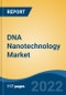 DNA Nanotechnology Market, By Type, By Application, By End User, By Region, Competition Forecast and Opportunities, 2017-2027 - Product Thumbnail Image