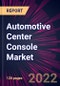 Automotive Center Console Market 2022-2026 - Product Thumbnail Image