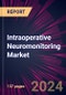 Intraoperative Neuromonitoring Market 2024-2028 - Product Image