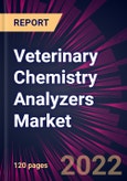 Veterinary Chemistry Analyzers Market 2022-2026- Product Image