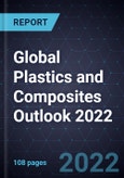 Plastics and Composites Outlook 2022- Product Image