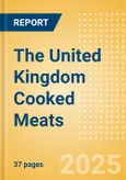 The United Kingdom (UK) Cooked Meats - Packaged (Meat) Market Size, Growth and Forecast Analytics, 2023-2028- Product Image