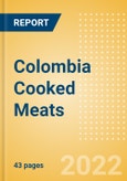 Colombia Cooked Meats - Packaged (Meat) Market Size, Growth and Forecast Analytics, 2021-2025- Product Image