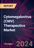 Cytomegalovirus (CMV) Therapeutics Market 2024-2028- Product Image