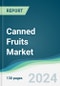 Canned Fruits Market - Forecasts from 2024 to 2029 - Product Image