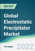 Global Electrostatic Precipitator Market - Forecasts from 2022 to 2027- Product Image