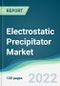 Electrostatic Precipitator Market - Forecasts from 2022 to 2027 - Product Thumbnail Image