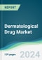 Dermatological Drug Market - Forecasts from 2024 to 2029 - Product Image