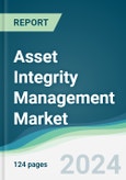 Asset Integrity Management Market - Forecasts from 2024 to 2029- Product Image