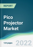 Pico Projector Market - Forecasts from 2022 to 2027- Product Image